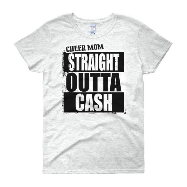 Cheer Mom Straight Outta Cash Women's short sleeve t-shirt - Image 4
