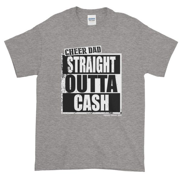Cheer Dad Straight Outta Cash Short-Sleeve T-Shirt - Image 3