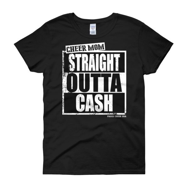 Cheer Mom Straight Outta Cash Women's short sleeve t-shirt